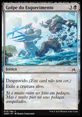 Golpe do Esquecimento / Oblivion Strike - Magic: The Gathering - MoxLand